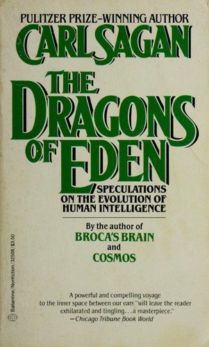 Carl Sagan: The Dragons of Eden (1985, Ballantine Books)