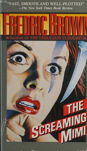 Fredric Brown: The Screaming Mimi (Paperback, 1988, Carroll & Graf Pub)