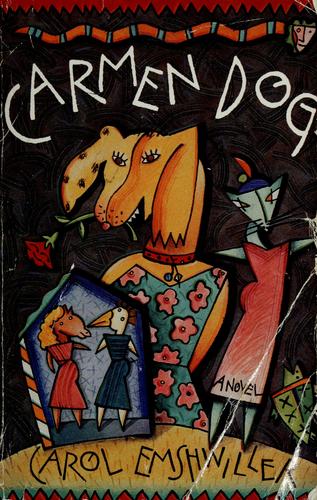 Carol Emshwiller: Carmen dog (1990, Mercury House, Distributed to the trade by Consortium Book Sales & Distribution)