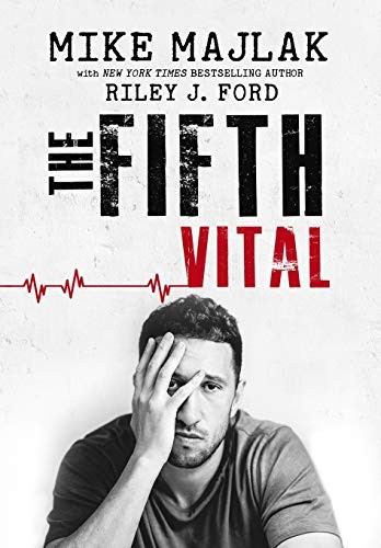 Mike Majlak, Riley J. Ford: The Fifth Vital (Hardcover, 2020, Indy Pub)
