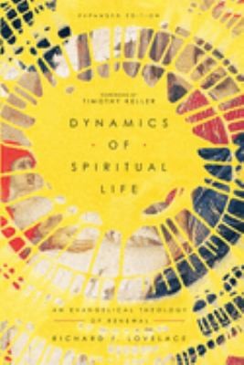 Richard F. Lovelace: Dynamics of Spiritual Life (2020, InterVarsity Press)