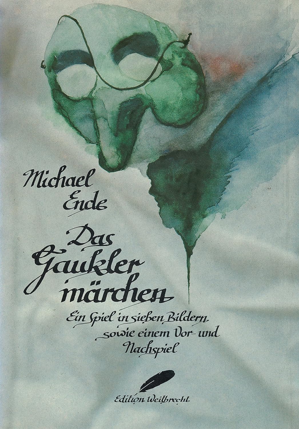 Michael Ende: Das Gauklermärchen (Hardcover, German language, Piper)