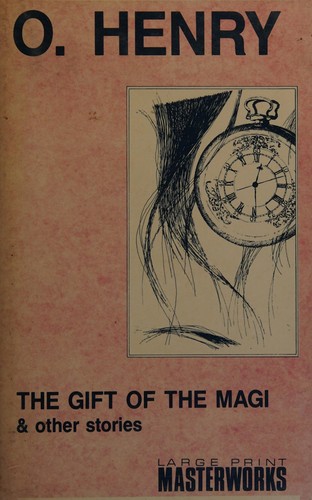 O. Henry: The gift of the Magi & other stories (1990, Isis/Guild Large Print Books Ltd)