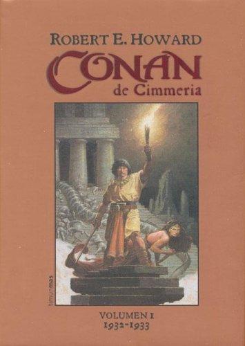Robert E. Howard: Conan de Cimmeria (Hardcover, Spanish language, 2004, Timun Mas)