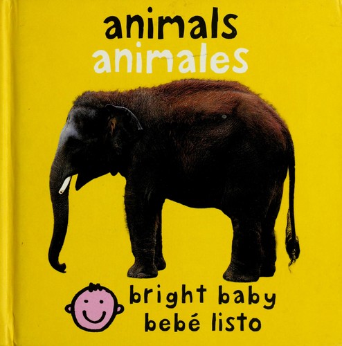 Roger Priddy: Animals = (Spanish language, 2008, Priddy Books)