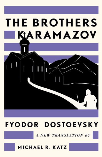 Фёдор Достоевский, Michael R. Katz: Brothers Karamazov (2023, Liveright Publishing Corporation)