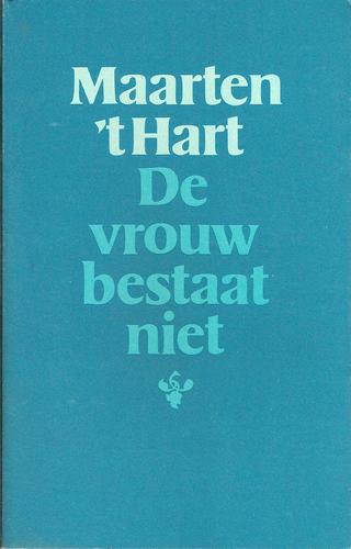 Maarten 't Hart: De vrouw bestaat niet (Paperback, Dutch language, 1982, De Arbeiderspers, Arbeiderspers)