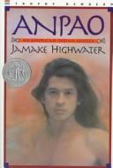 Jamake Highwater: Anpao (Hardcover, 1993, HarperCollins)