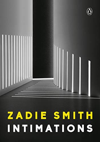 Zadie Smith: Intimations