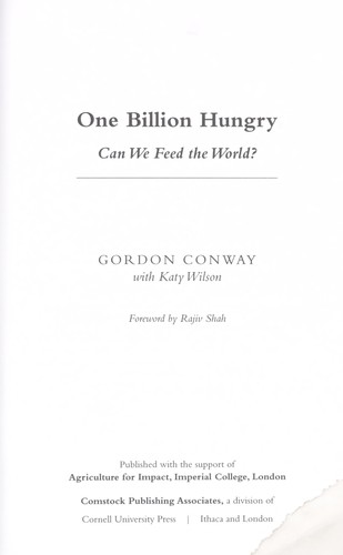 Gordon Conway: One billion hungry (2012, Comstock Pub. Associates)