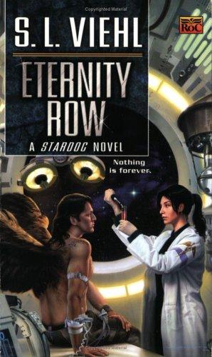 S. L. Viehl: Eternity Row (2002, ROC)