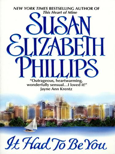 Susan Elizabeth Phillips, Susan Elizabeth Phillips, Susan Phillips: It Had to Be You (EBook, 2002, HarperCollins)