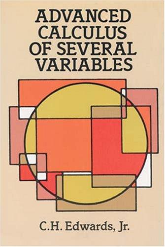 C. H. Edwards: Advanced calculus of several variables (1994, Dover Publications)