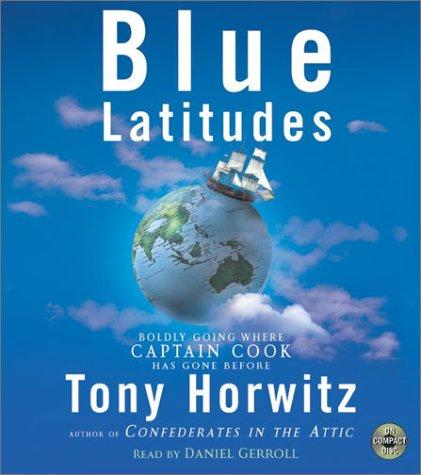 Tony Horwitz: Blue Latitudes CD (AudiobookFormat, HarperAudio)