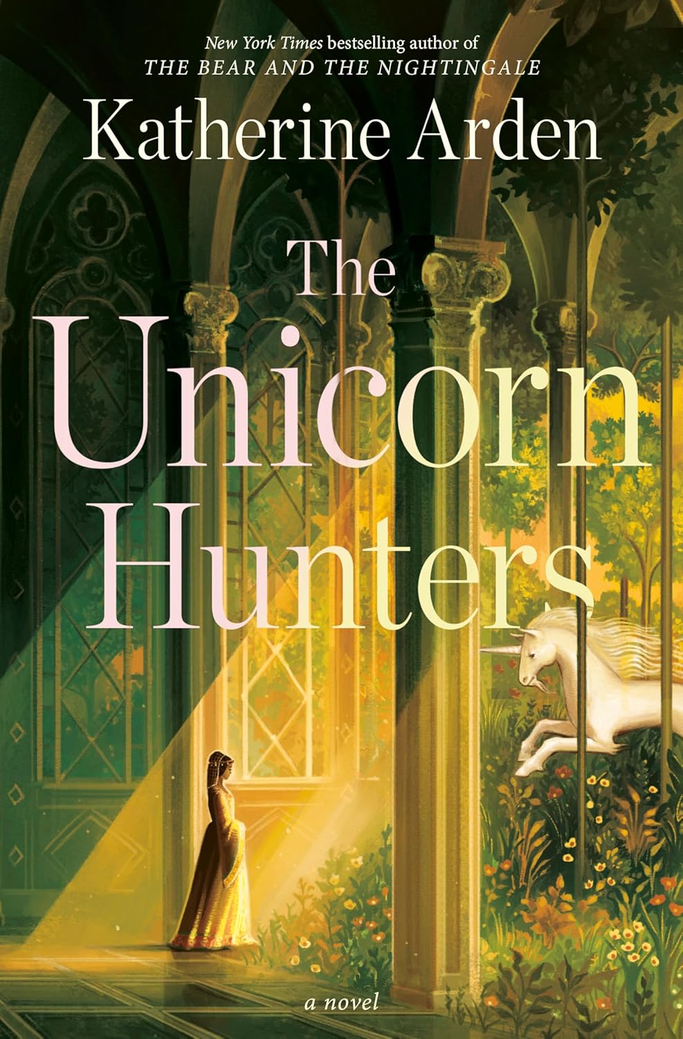 Katherine Arden: The Unicorn Hunters