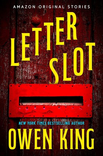 Owen King: Letter Slot (Amazon)