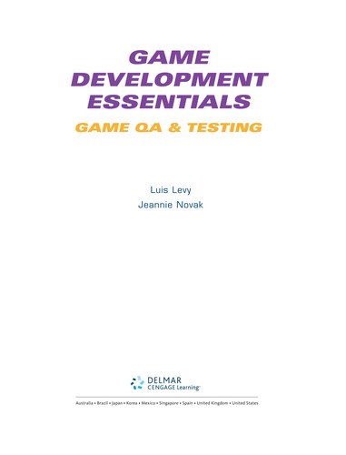 Luis Levy: Game development essentials (2010, Delmar/Cengage Learning)