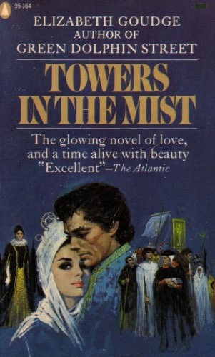 Elizabeth Goudge: Towers in the Mist (Paperback, 1966, Popular Library)