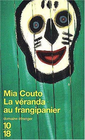 Mia Couto: La véranda au frangipanier (French language, 10/18)