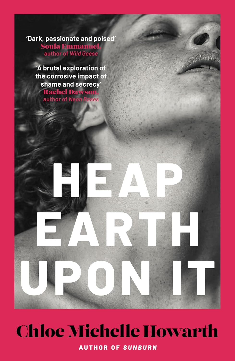 Chloe Michelle Howarth: Heap Earth Upon It (VERVE Books)