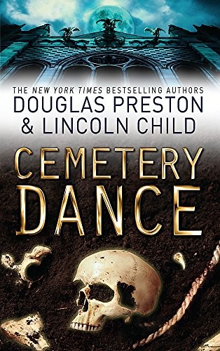 Douglas Preston: Cemetery Dance (Paperback, 2010, Orion (an Imprint of The Orion Publishing Group Ltd ), Orion)