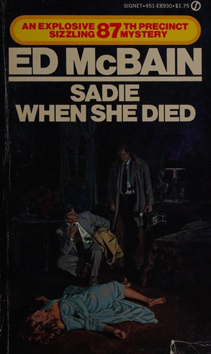 Ed McBain: Sadie When She Died (87th Precinct Mystery) (Signet)