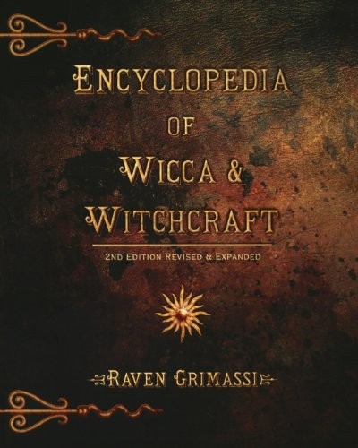 Raven Grimassi: Encyclopedia of Wicca & witchcraft (Paperback, 2003, Llewellyn Publications)