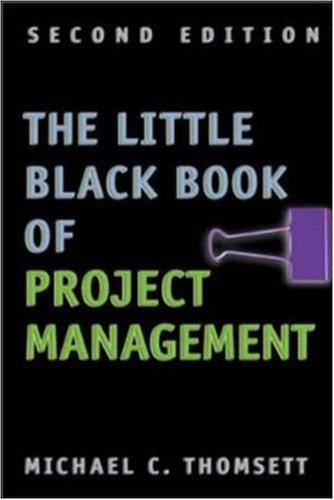 Michael C. Thomsett: The little black book of project management (2002, AMACOM)