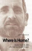 Gad Granach: Where is home? (2009, Atara Press)