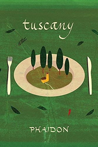The Silver Spoon Kitchen: Tuscany (2011, Phaidon Press)