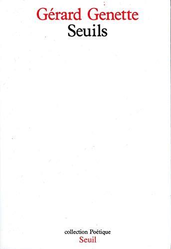 Gérard Genette: Seuils (French language, 1987, Éditions du Seuil)