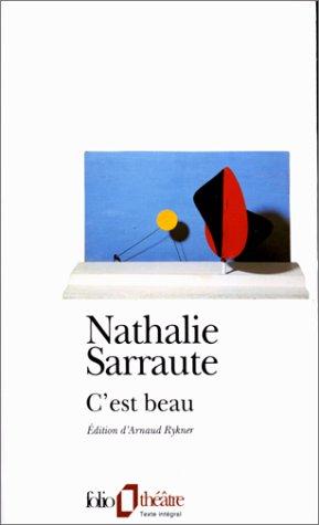 Nathalie Sarraute: C'est beau (Paperback, French language, Gallimard)
