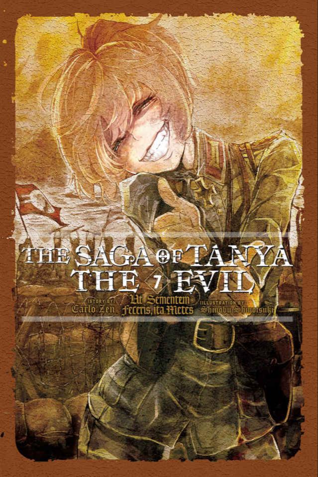 Carlo Zen: The Saga of Tanya the Evil, Vol. 7: Ut Sementem Feceris, ita Metes (2020)
