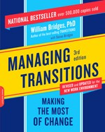 Bridges, William: Managing transitions (Paperback, 2009, Da Capo Press)