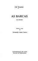 Gil Vicente: As barcas = (Portuguese language, 1987, Universidad de León, Servicio de Publicaciones)