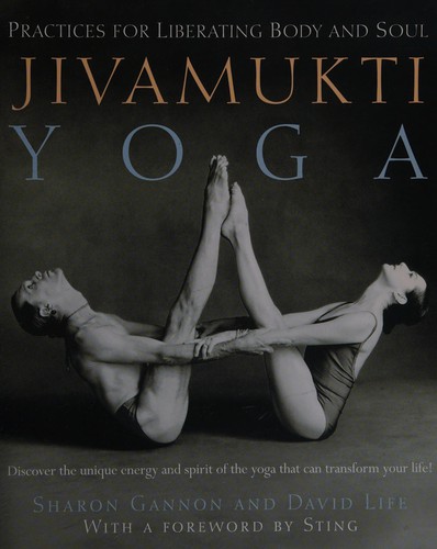 Sharon Gannon, David Life: Jivamukti yoga (Paperback, 2002, Ballantine Books)