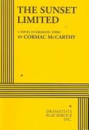 Cormac McCarthy: SUNSET LIMITED (Paperback, Dramatist's Play Service)