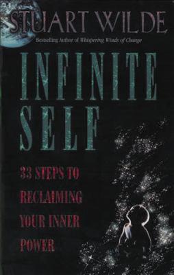 Stuart Wilde: Infinite self (1996)