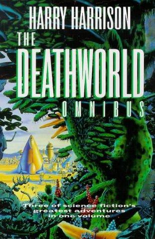 Harry Harrison: The Deathworld (1999, Orbit)