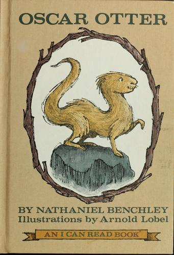 Nathaniel Benchley: Oscar Otter (Hardcover, 1966, Harper & Row, HarperCollins)