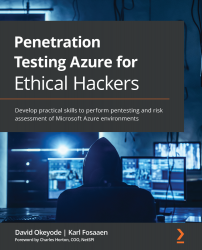 David Okeyode, Karl Fosaaen: Penetration Testing Azure for Ethical Hackers (2021, Packt Publishing, Limited)