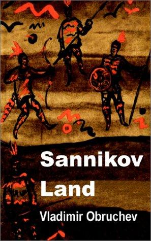 Obruchev, V. A.: Sannikov Land (Paperback, 2002, Fredonia Books (NL))
