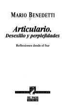 Mario Benedetti: Articulario (Spanish language, 1994, El País/Aguilar)