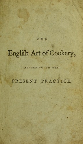 Richard Briggs: The English art of cookery, according to the present practice (1791, G.G. & J. Robinson)