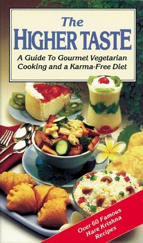 A. C. Bhaktivedanta Swami Prabhupāda: The higher taste (Paperback, 1991, Bhaktivedanta Book Trust)