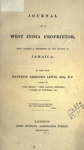 Matthew Gregory Lewis: Journal of a West India proprietor (1834, Murray)