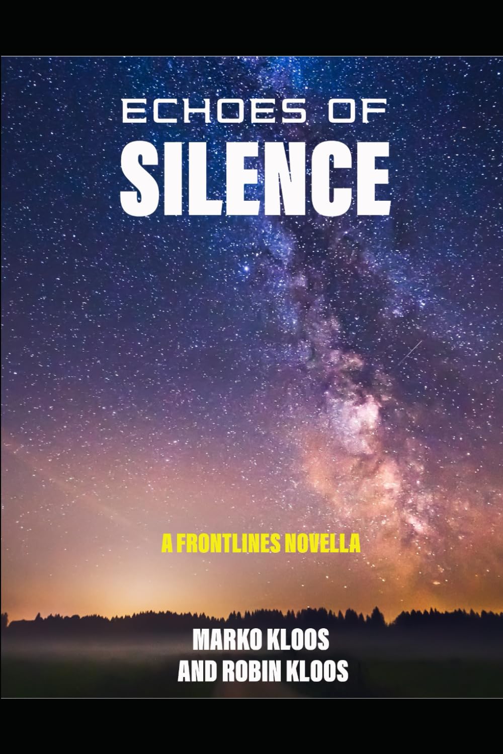 Marko Kloos, Robin Kloos: Echoes of Silence (Paperback)