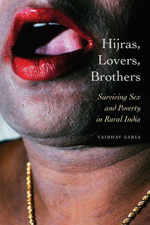 Vaibhav Saria: Hijras, Lovers, Brothers (2021, Fordham University Press)