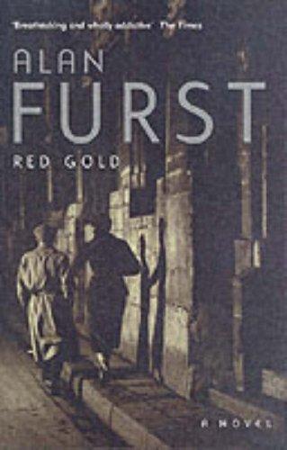 Alan Furst: Red Gold (2005, Weidenfeld & Nicolson)