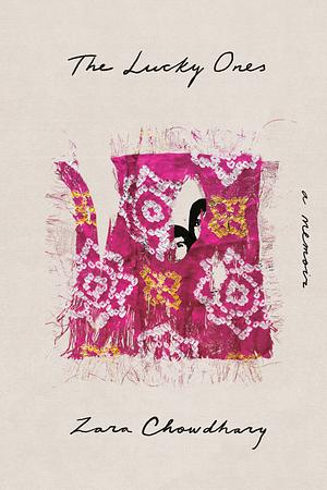 Zara Chowdhary: Lucky Ones (2024, Crown Publishing Group, The)